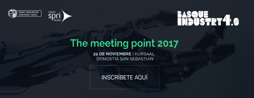 Basque Industry 4.0. The Meeting point 2017