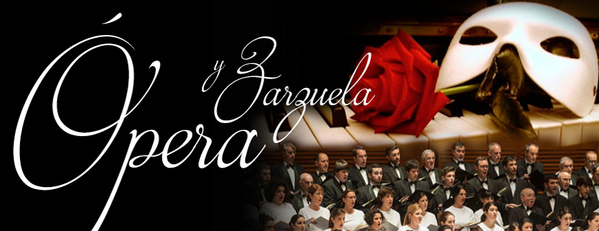 Gran noche de ópera y zarzuela – Orfeón Donostiarra et Orquesta Clásica Santa cecilia