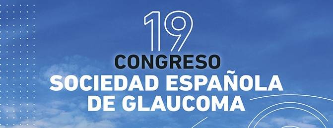 19 Congreso de la Sociedad Española de Glaucoma