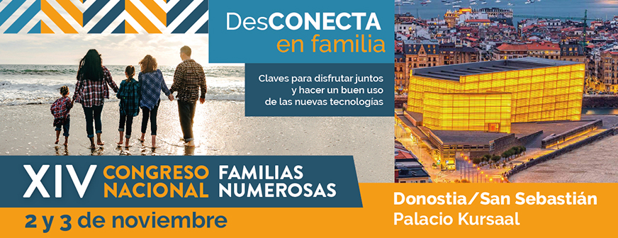 XIV CONGRESO NACIONAL DE FAMILIAS NUMEROSAS – HIRUKIDE