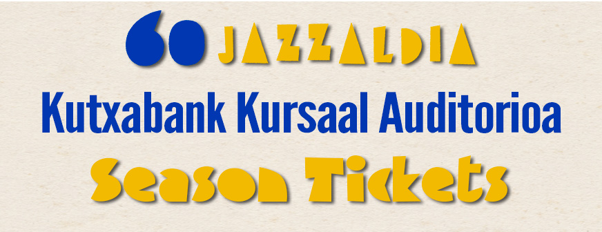 60 JAZZALDIA / KURSAAL SEASON TICKET