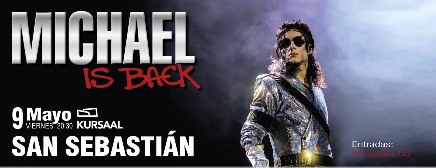 MICHAEL IS BACK